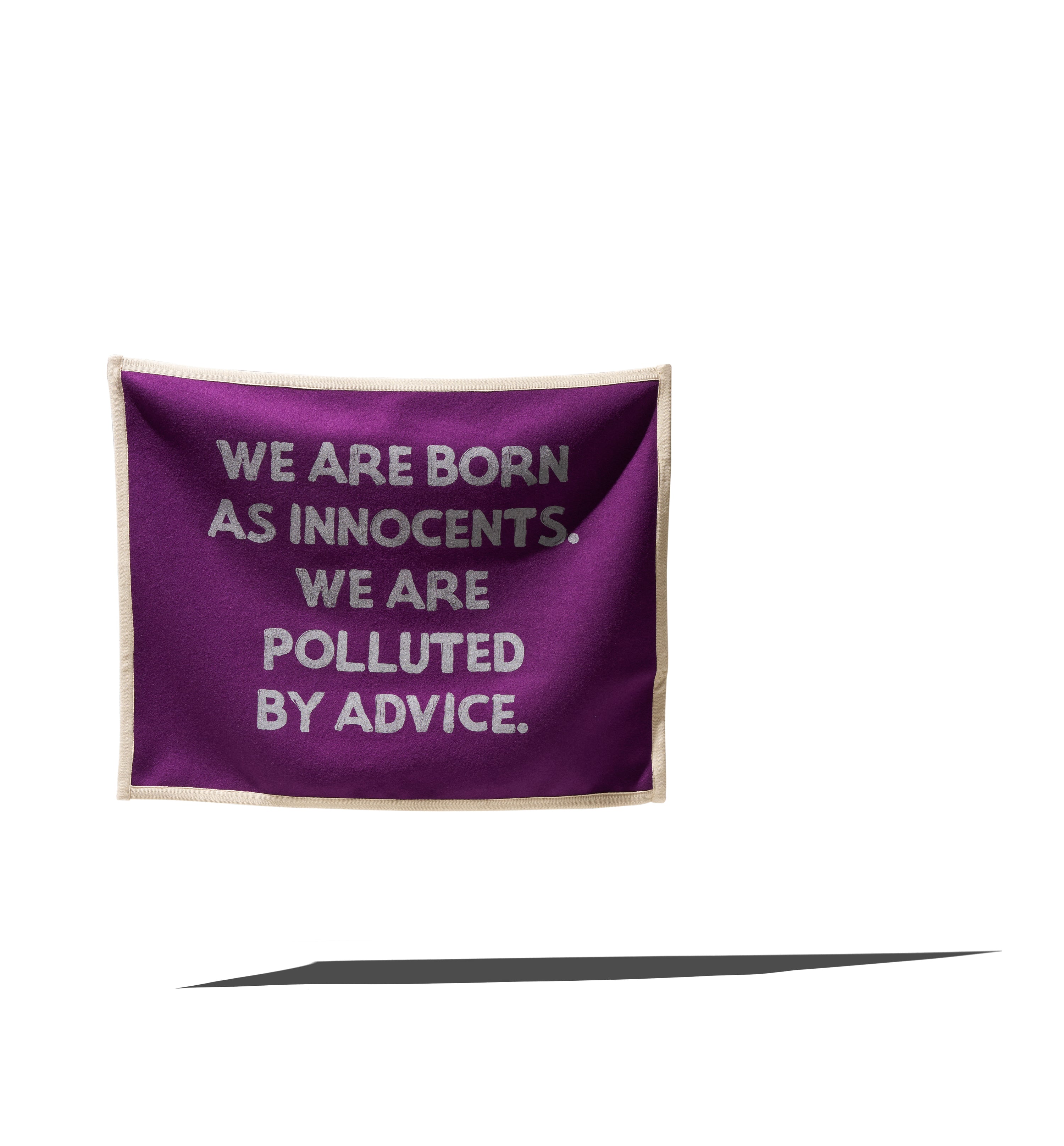 “WE ARE BORN AS INNOCENT" FLAG